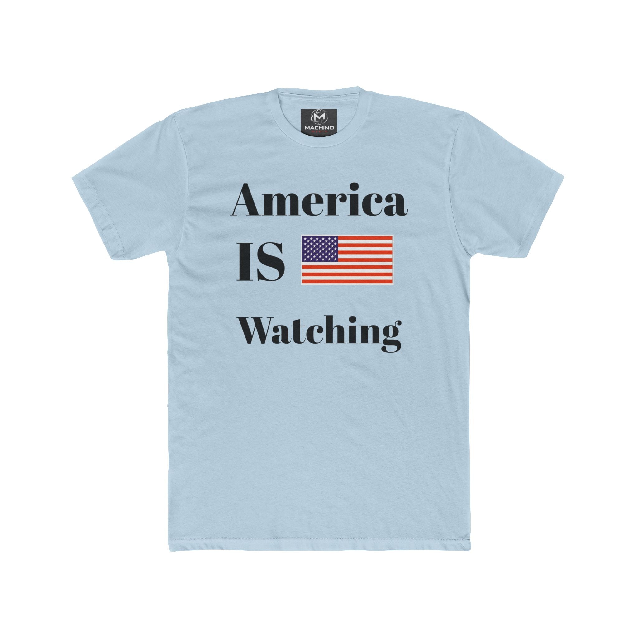 America Is Watching T-shirt
